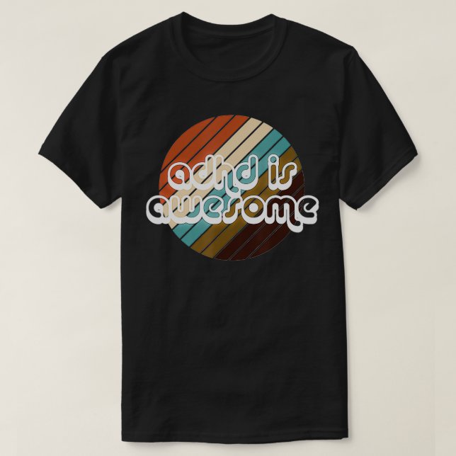 T-shirt Le TDAH est une super femme masculine (Design devant)