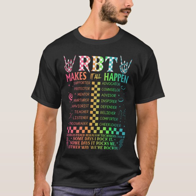 T-shirt Le Technicien De Comportement Enregistré Rbt Fait  (Devant)