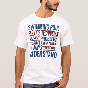 T-shirt Le technicien de service de piscine résout des pr