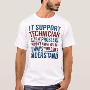 T-shirt Le technicien de support informatique résout des 