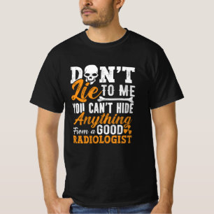 T-shirt Le technologue en radiologie ne me ment pas Xray