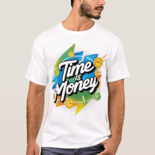 T-shirt Le temps est l'argent