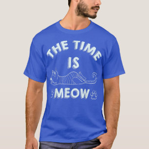 T-shirt Le Temps Est Meow Outfit Chat Stuff Amoureux de le