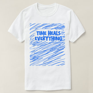 T-shirt Le temps guérit tout