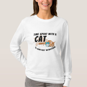 T-shirt Le temps passé avec un chat n'est jamais perdu.