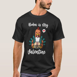 T-shirt Le thé Boba est mon poulet anti Saint Valentin D