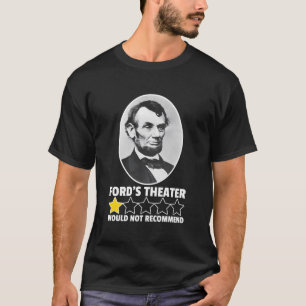 T-shirt Le Théâtre De Ford Ne Recommanderait Pas 1 Étoiles