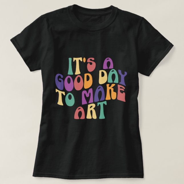 T-shirt Le Travail De Professeur C'Est Un Bon Jour Pour Fa (Design devant)
