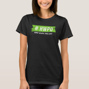 T-shirt Le Travail Dur Récompense La Motivation HWPO Pour 