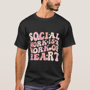 T-shirt Le Travailleur Social Est Un Travail De Femmes De