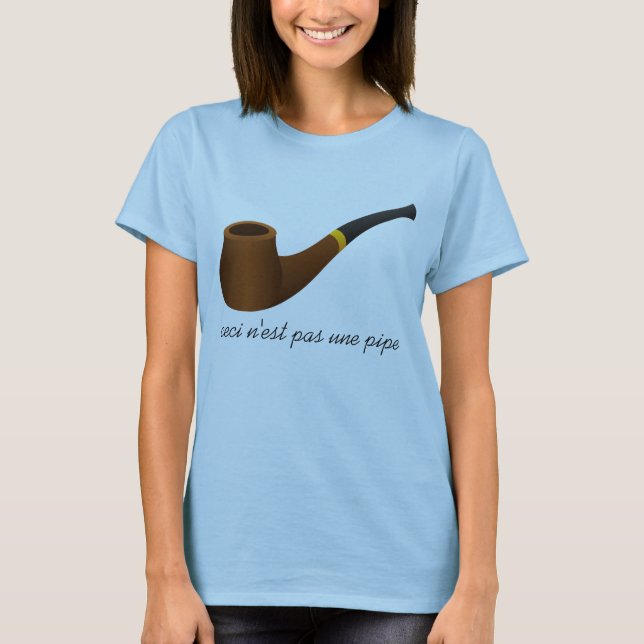 T-shirt Le tuyau d'une de pas n'est de Ceci (Devant)