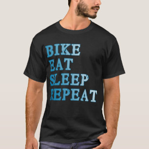 T-shirt Le vélo, mangent, dorment, répètent des produit