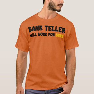 T-shirt le vendeur de banque travaillera pour la bière Cla