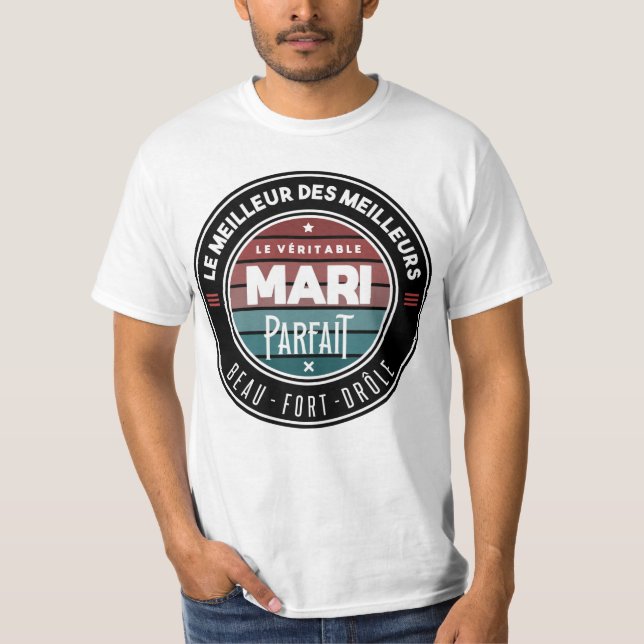 T-shirt Le véritable mari parfait (Devant)