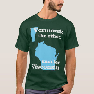 T-shirt Le Vermont : l'autre, le plus petit Wisconsin