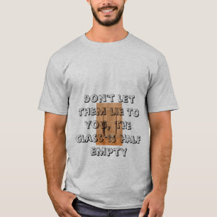 T-shirt Le verre est à moitié vide