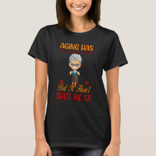 T-shirt Le Vieillissement M'A Laissé Parler Sarcastiquemen