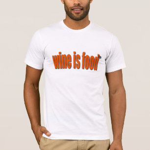 T-SHIRT LE VIN EST CULTURE DE NOURRITURE