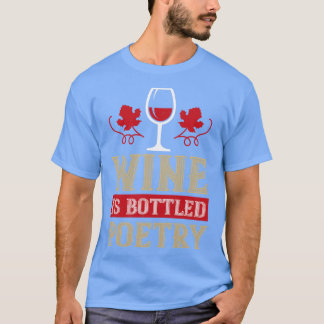 T-shirt Le Vin Est De La Poésie En Bouteille