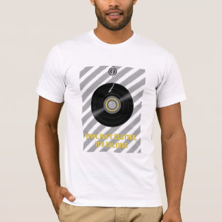T-shirt Le vinyle n’est pas une pâte, c’est de la culture 