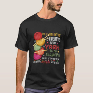 T-shirt Le Virus À L'Extérieur Est Effrayant, Mais Ce Fil