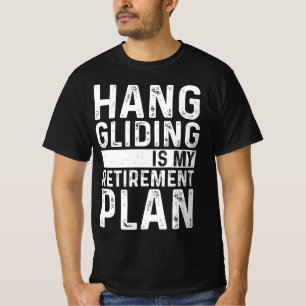 T-shirt Le vol à voile est mon plan de retraite