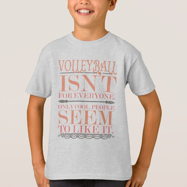 T-shirt Le volley-ball n'est pas réservé à tous les Cool (Devant)