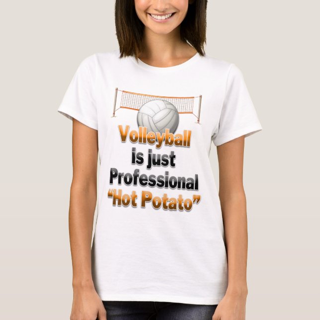 T-shirt Le volley-ball n'est qu'une "patate chaude" profes (Devant)