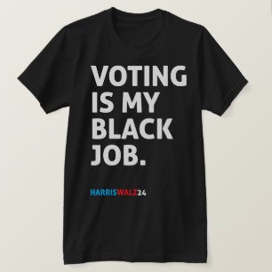 T-shirt Le vote est mon travail noir HarrisWalz24