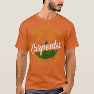 T-shirt Le vrai meilleur charpentier dans la ville Triblen