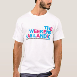 T-shirt Le week-end a débarqué