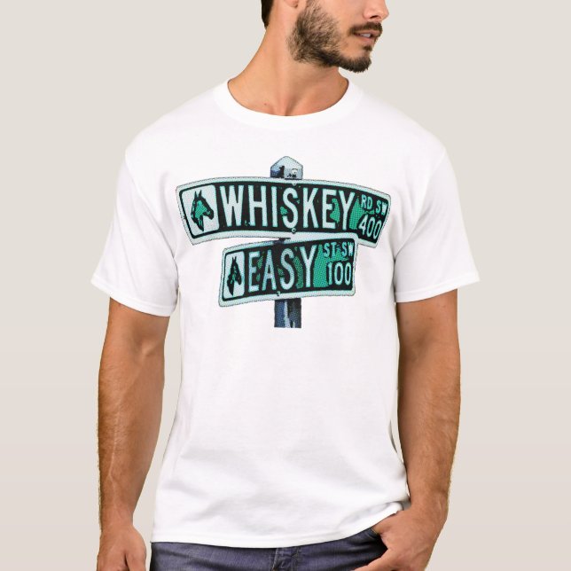 T-shirt Le whiskey est monté et la rue facile 2 (Devant)
