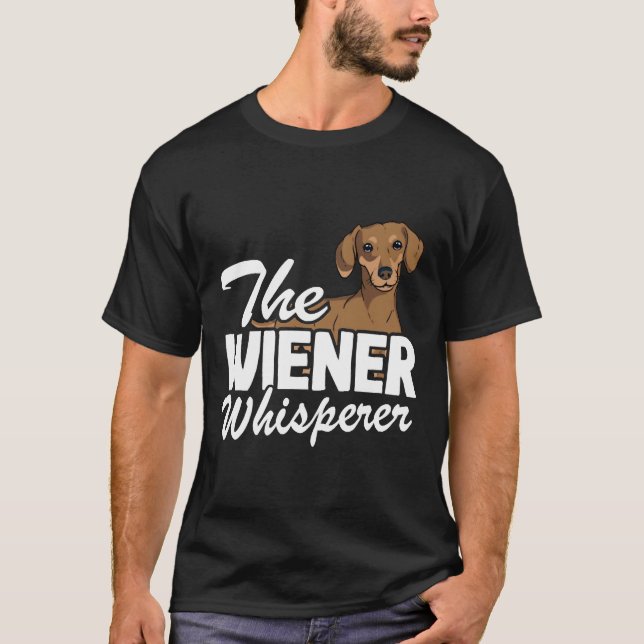 T-shirt Le Wiener Whisperer Funny Dachshund (Devant)