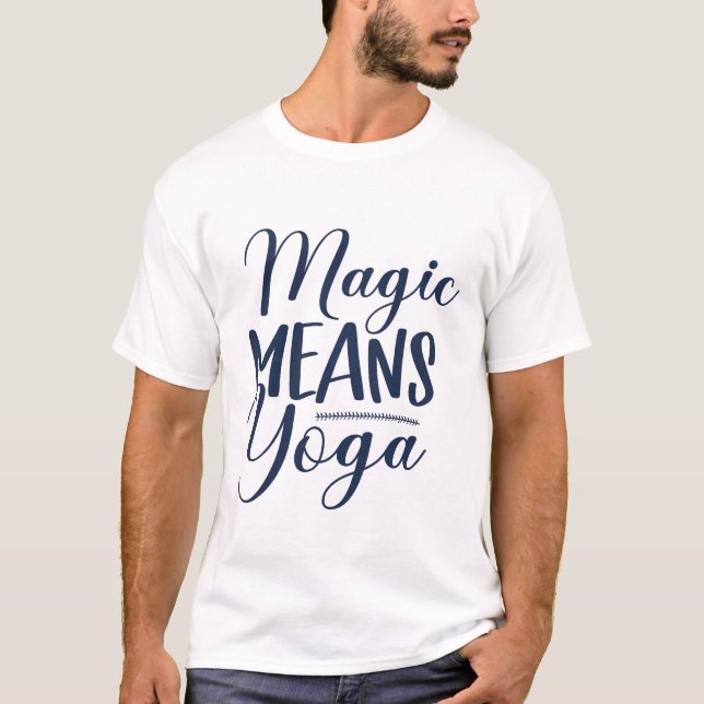 T-shirt Le yoga est magique (Devant)