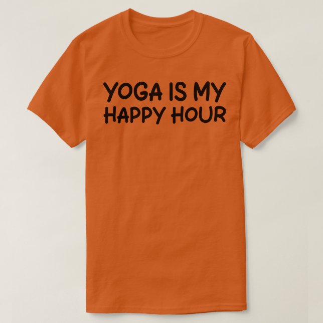 T-shirt le yoga est mon happy hour 1 (Design devant)