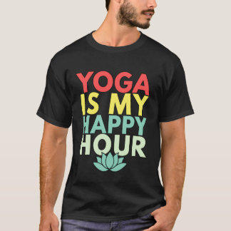 T-shirt Le yoga est mon heure heureuse