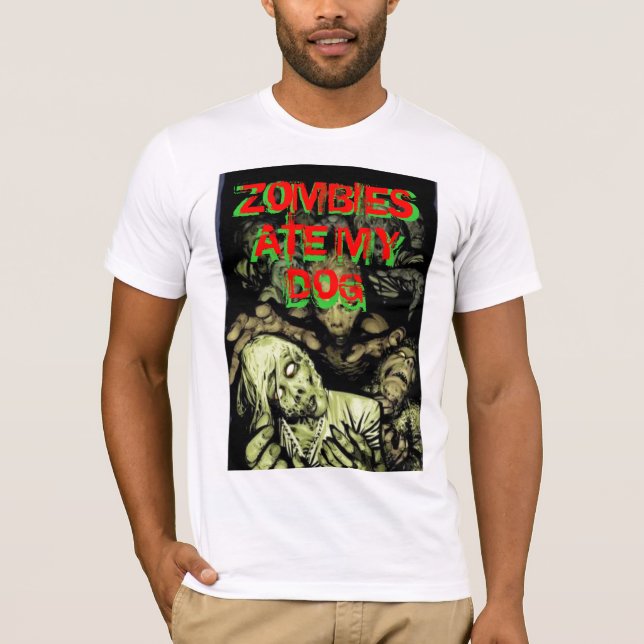 T-shirt le zombi, ZOMBIS A MANGÉ MON   CHIEN, ZOMBIS A (Devant)