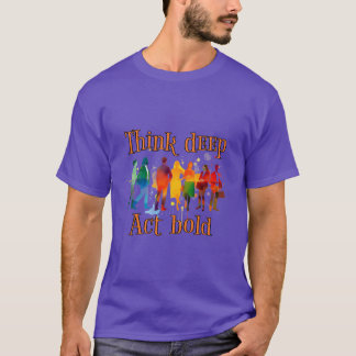 T-shirt Leadership : Pensez profondément, agissez audacieu