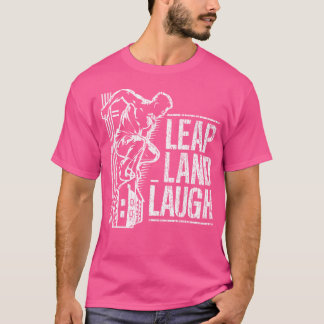 T-shirt Leap And Laugh Parkour