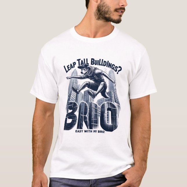 T-shirt Leap Tall Building Easywith My Bro| ParkoringDog (Devant)
