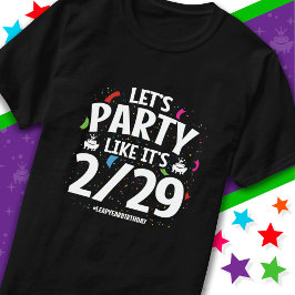 T-shirt Leap Year Leap Day Party 29th Birthday