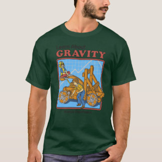 T-shirt Learn about Gravity friends