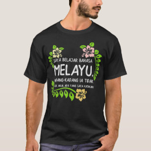 T-shirt Learning Malay Gift Idea Malaysia Language Holida