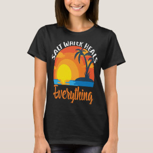 T-shirt L'eau salée guérit tout