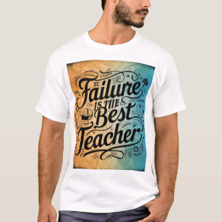 T-shirt L'échec est le meilleur enseignant
