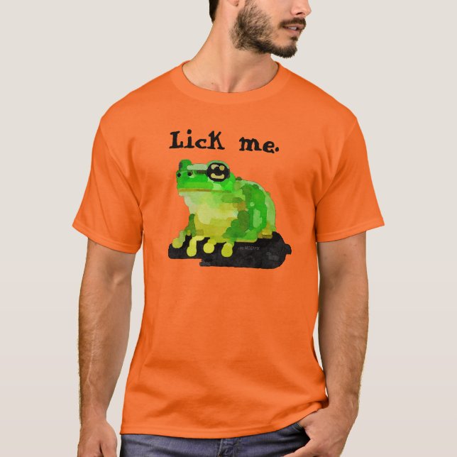 T-shirt "Léchez-moi. "Le crapaud psychoactif teignent en (Devant)