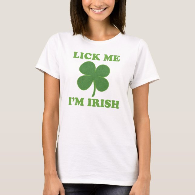 T-shirt Léchez-moi l'Irlandais Im (Devant)