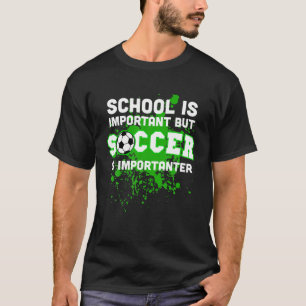 T-shirt L'École Amusante Est Importante Mais Le Football E