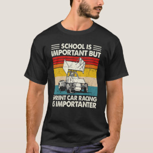 T-shirt L'École Est Importante, Mais La Course De Voitures