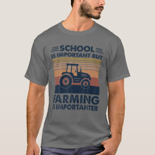 T-shirt L'École Est Importante Mais L'Agriculture Est Imp